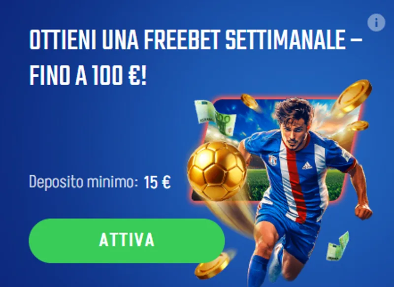 Freebet settimanale fino a 100 euro